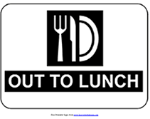 out to lunch sign for desk
