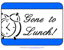 Gone to Lunch Printable sign with clock